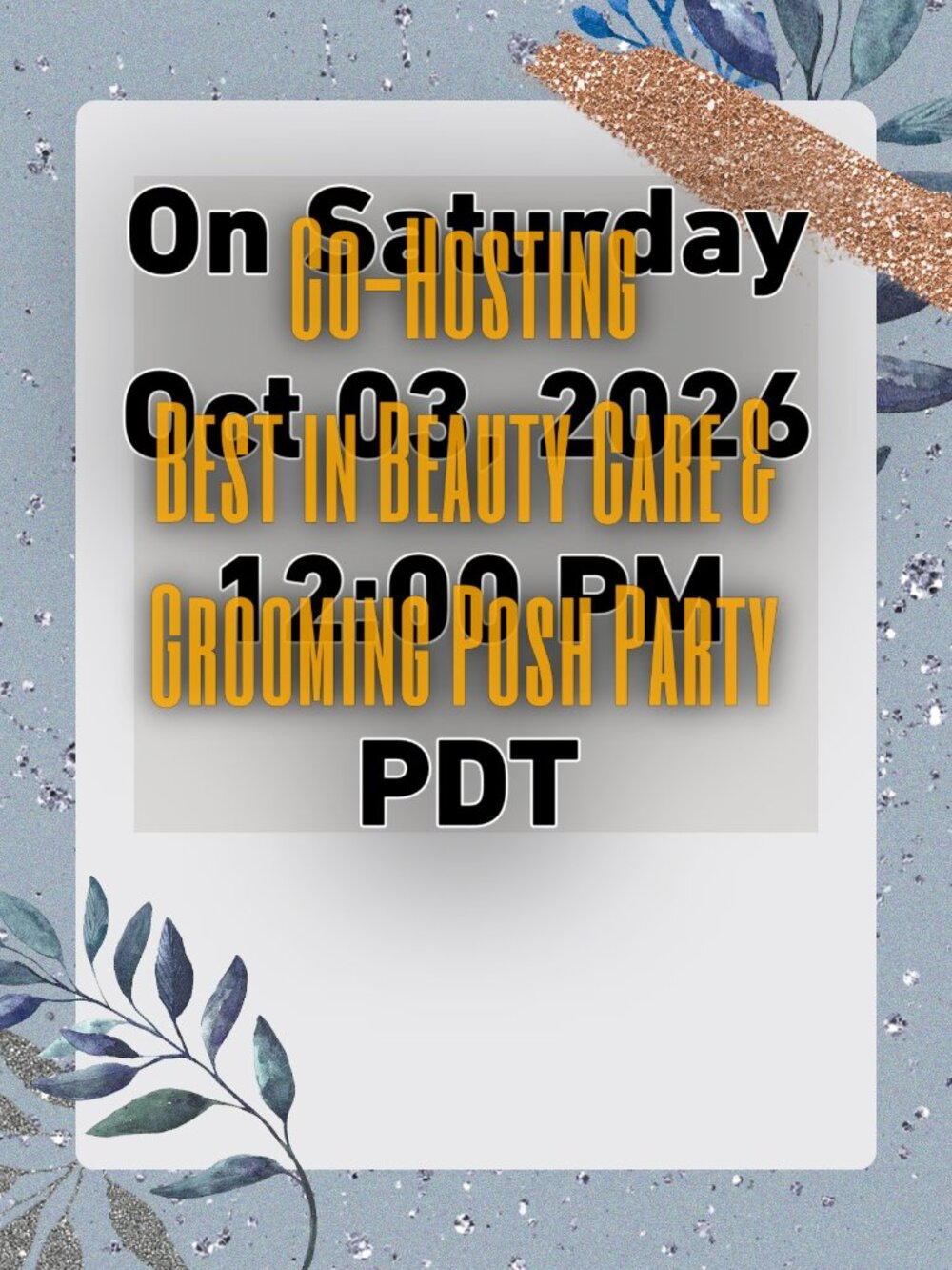 Co-hosting Best in Best in Beauty Care & Grooming Posh Party